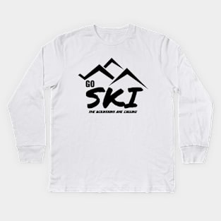 Go Ski The Mountains Are Calling Skiing Lover Kids Long Sleeve T-Shirt